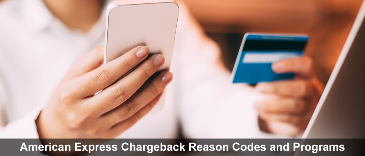 AMERICAN EXPRESS CHARGEBACK REASON CODES