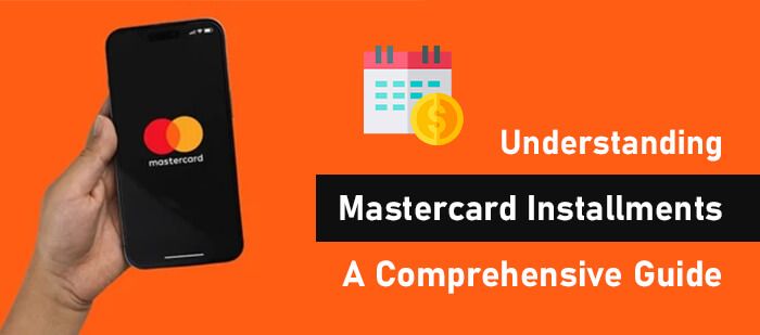 Understanding Mastercard Installments- A Comprehensive Guide