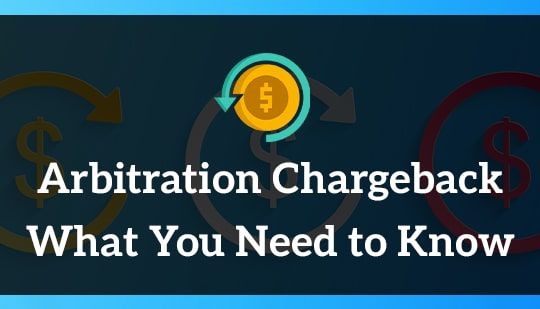 Arbitration Chargeback- What You Need to Know-min