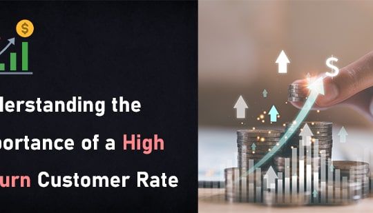 Understanding the Importance of a High Return Customer Rate-min