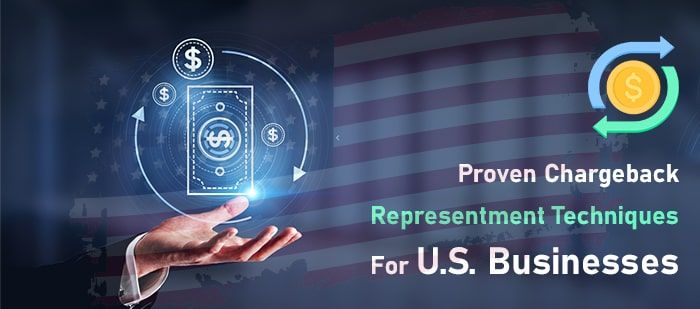 Proven Chargeback Representment Techniques for U.S. Businesses-min