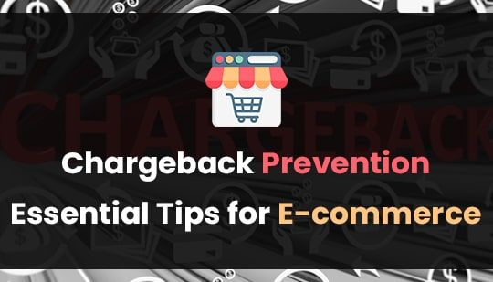 Chargeback Prevention- Essential Tips for E-commerce-min