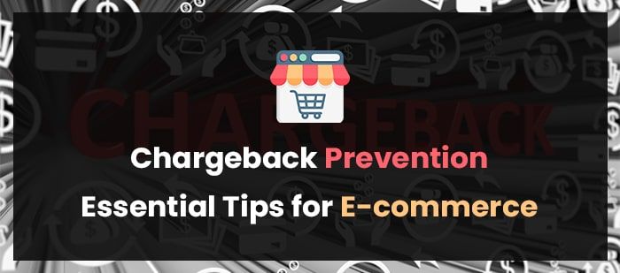 Chargeback Prevention- Essential Tips for E-commerce-min