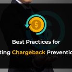 Best Practices for Implementing Chargeback Prevention Services