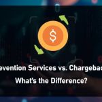 Chargeback Prevention Services vs. Chargeback Management: What’s the Difference?